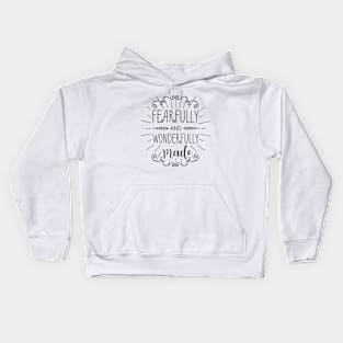 'Fearfully and Wonderfully Made' Family Love Shirt Kids Hoodie